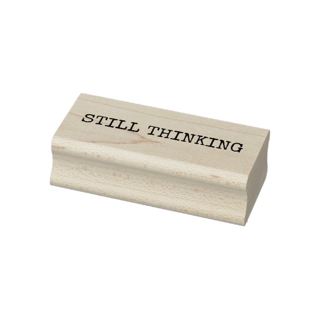 Carimbo De Borracha STILL THINKING Wood Art Stamp (Carimbo)