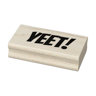 Carimbo de borracha "YEET!"