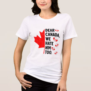 Caro Canadá, Nós O Odiamos Demais Contra O Trump P