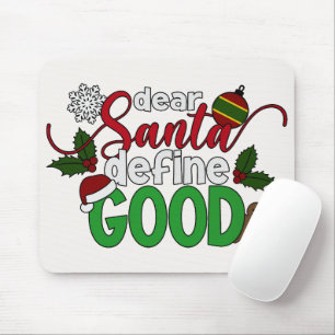 Caros Papais noeis definem um bom Natal Mousepad