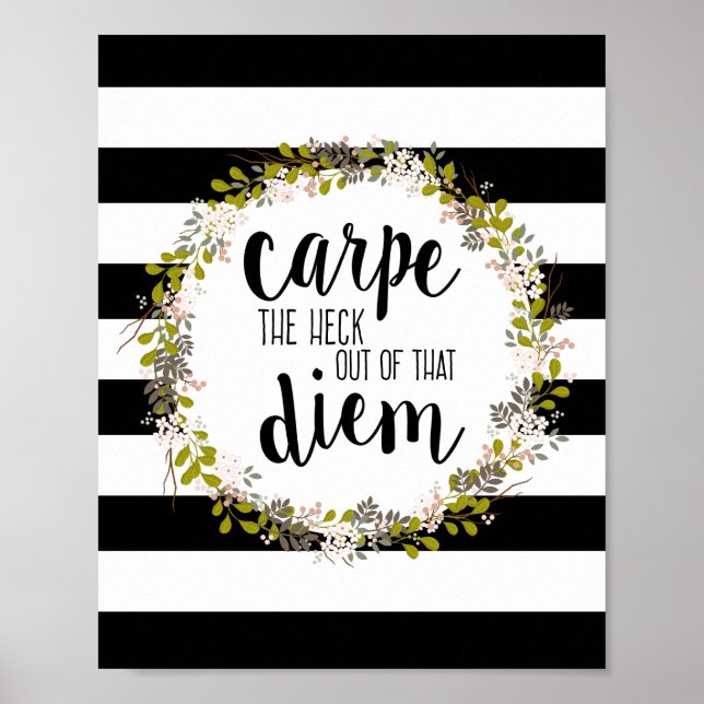 Carpe Diem Funny Inspiration Quote Art Impressão (Frente)