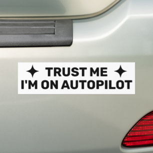 Carro Adesivo para Para-choque Confie em Mim - Estou no