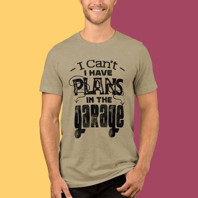 Carro vintage Engraçado Eu Tenho Planos Na Garagem (Zazzle Funny Vintage Car Tee I Have Plans In The Garage mechanic gift shirt biker technician gifts)