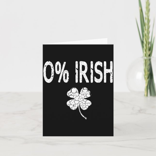 Cartão 0% Irish Funny St. Patrick's Day Shamrock Men Wome (Frente)