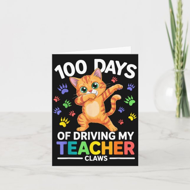 Cartão 100 Days Of Driving My Teacher Claws Dabbing Cat S (Frente)