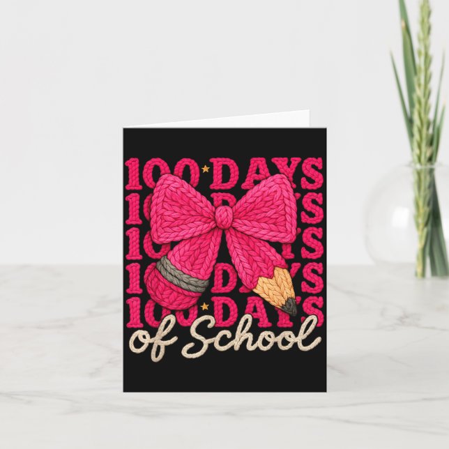 Cartão 100 Days Of School Crochet Bow Pencil 100th Day Of (Frente)