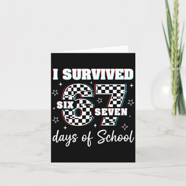 Cartão 100 Days Of School I Survived 67 Days Of School Te (Frente)