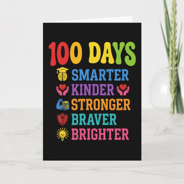 Cartão 100 Days Smarter Kinder Braver Brighter School (Frente)