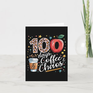 Cartão 100 Dias De Café E Caos 100º Dia Da Escola