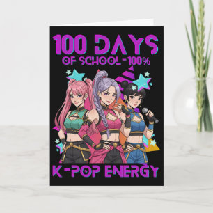 Cartão 100 Dias De Escola K Pop 100 Dias Mais Fortes Cria
