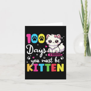 Cartão 100 Dias De Escola Você Deve Ser Gatinho 100º Dia