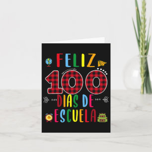 Cartão 100 Dias De La Escuela Tee 100 Dias De Espano Esco