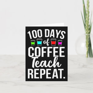 Cartão 100 Dias De Professores De Café Da Escola 100 Dias