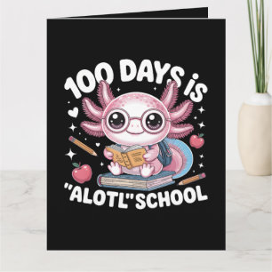 Cartão 100 Dias É Alotl Escola 100º Dia De Aula