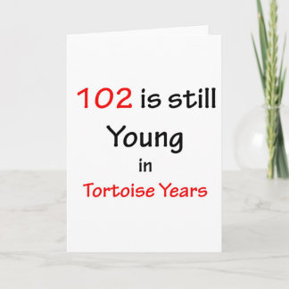 Cartão 102 Tortoise Years