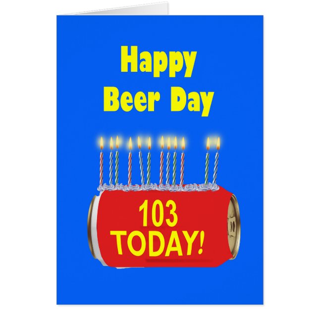 Cartão 103º aniversário feliz do dia da cerveja (Frente)