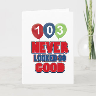 Cartão 103 year old birthday designs