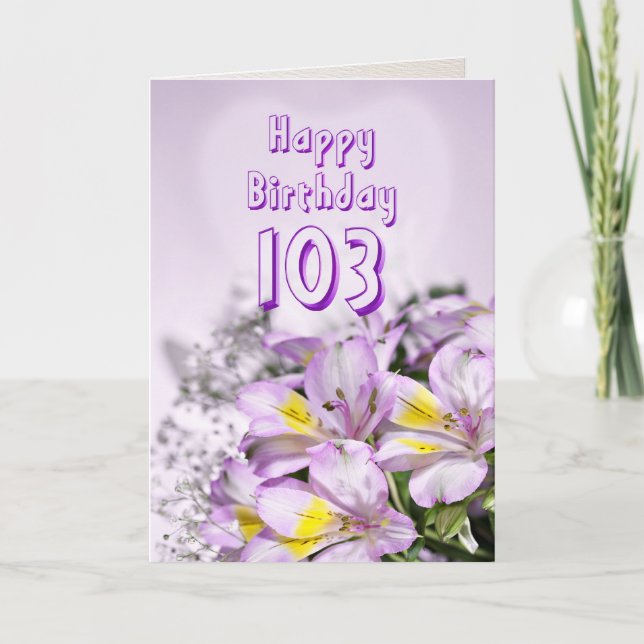 Cartão 103rd Birthday card with alstromeria lily flowers (Frente)