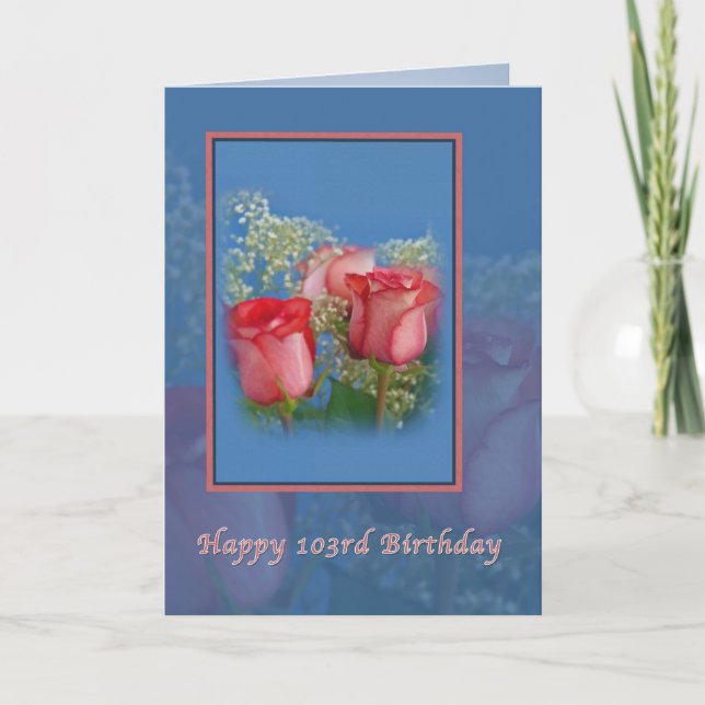 Cartão 103rd Birthday , Red Roses (Frente)