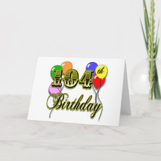 Cartão 104th Birthday with Balloons