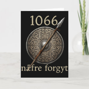 Cartão 1066 Naefre Forgyt Nunca Esqueça Viking Inglaterra
