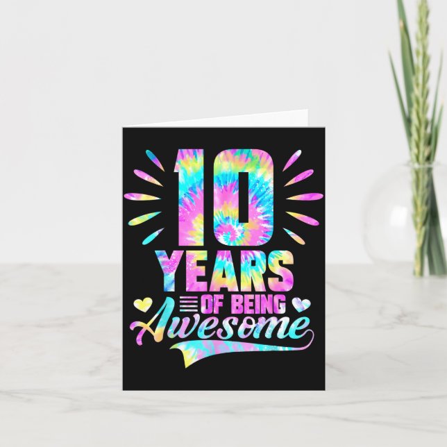 Cartão 10th Birthday Tie-dye 10 Year Of Being Awesome  (Frente)
