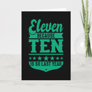 Cartão 11 PORQUE 10 É O ANO PASSADO, CRIANÇAS DE Aniversá
