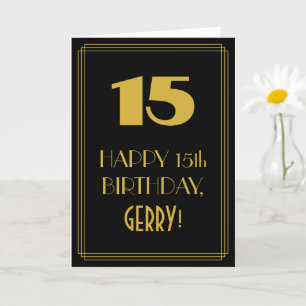 Cartão 15 Aniversário ~ Arte Deco Inspirou Olhar "15" &