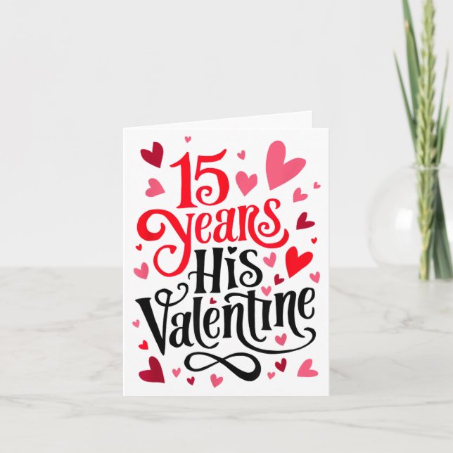 Cartão 15 Years His Valentine _ Anniversary Couples Valen (Frente)