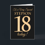 Cartão 18º efeito Dourado no Black para Stepson Birthday<br><div class="desc">Um cartão de aniversário chic 18º para um "Stepson Muito Especial",  com um número 18 composto por números de efeito ouro e a palavra "Stepson",  em efeito ouro,  sobre fundo negro. A mensagem dentro,  que podem mudar se quiserem,  é "Parabéns"</div>