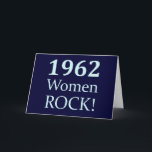 Cartão 1962 Women Rock, 50th Birthday<br><div class="desc">50th Birthday Gifts,  1962 Women Rock! Fabulous 50th birthday gifts,  t-shirts,  buttons and cards for those rocking women born in 1962!</div>