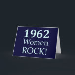 Cartão 1962 Women Rock, 50th Birthday<br><div class="desc">50th Birthday Gifts,  1962 Women Rock! Fabulous 50th birthday gifts,  t-shirts,  buttons and cards for those rocking women born in 1962!</div>