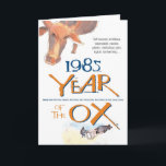 Cartão 1985 Chinese Zodiac Ox Funny Birthday<br><div class="desc">Funny 1985 "Year of the Ox" Chinese zodiac birthday card lists famous "Oxen" like Princess Diana and George Clooney,  along with positive personality traits. Inside text can be customized or removed.</div>