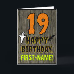 Cartão 19th Birthday: Spooky Halloween Theme, Custom Name<br><div class="desc">The front of this spooky and scary Hallowe'en birthday themed greeting card design features a large number "19" and the message "HAPPY BIRTHDAY, ", plus an editable name. There are also depictions of a ghost and a bat on the front. The inside features a custom birthday greeting message, or could...</div>