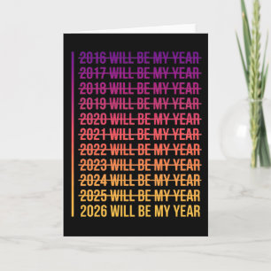 Cartão 2026 Será Meu Ano Citação de Ano Novo Humor Divert