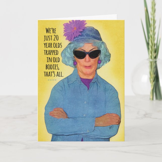 Cartão 20-Year Old Trapped in Old Body Birthday Card (Frente)