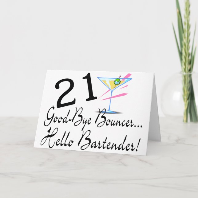 Cartão 21 Good Bye Bouncer Hello Bartender (Frente)