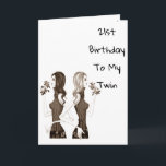 Cartão **21ruas** DESEJA O ANIVERSÁRIO PARA A MINHA **IRM<br><div class="desc">Se você tem facilidade de ser a gêmea com sua irmã... avise-a hoje enviando-lhe este Cartão de aniversário divertido para ela ***aniversário de 21 anos*** ou mude a idade SE VOCÊ PRECISA TER CERTEZA!!!!!</div>