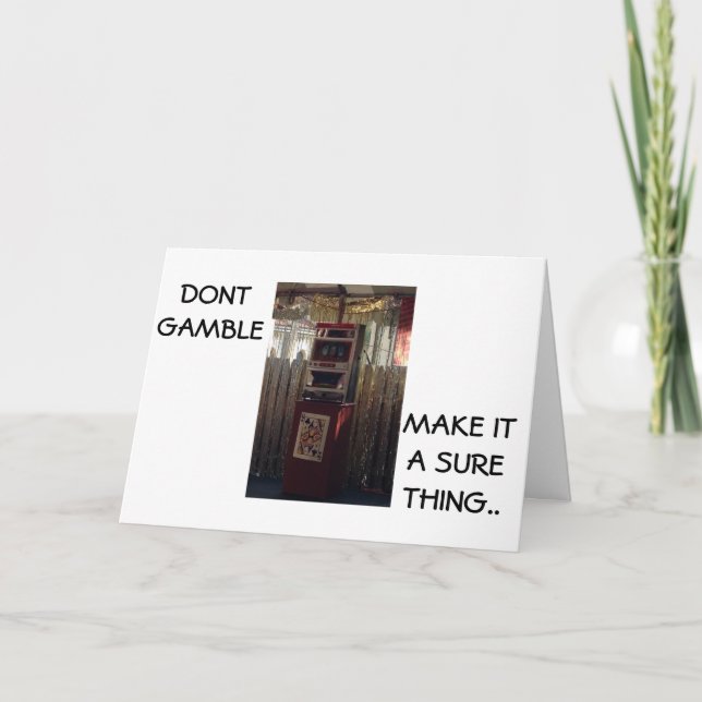 CARTÃO 21ST BIRTDAY HUMOR DON'T GAMBLE BE SURE (Frente)