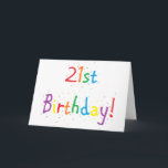 Cartão "21st Birthday" Greeting Card<br><div class="desc">"21st Birthday" Greeting Card for the birthday guy or gal!</div>