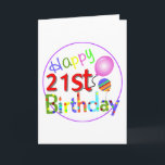 Cartão 21st birthday greetings<br><div class="desc">If there's one "must have" piece in your "entire wardrobe", it would probably just has to be your 21 and ready for fun T-Shirt. Gifts for all occasions, designs for all occasions, birthday cards, special occasions, greeting cards, for all occasions, odd gifts, goofy gifts, great gift ideas. Ideas for 21st...</div>