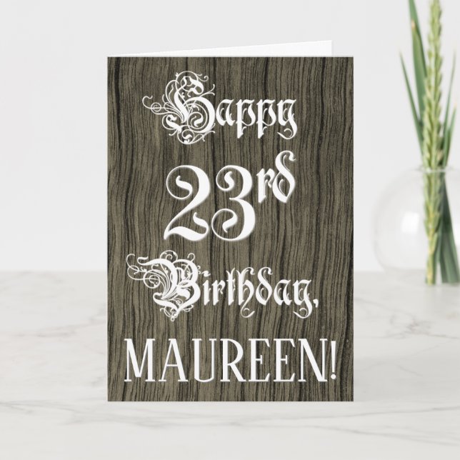 Cartão 23rd Birthday: Fancy, Elegant Text; Faux Wood Look (Frente)