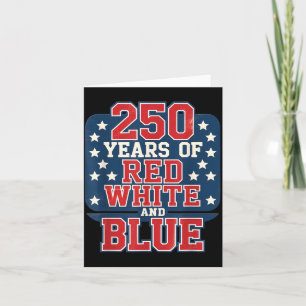 Cartão 250º 4 de Julho - 250 Anos de vermelho Branco Azul