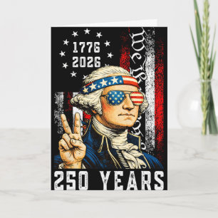 Cartão 250 Anos Americano 1776 2026 Engraçado Washington 