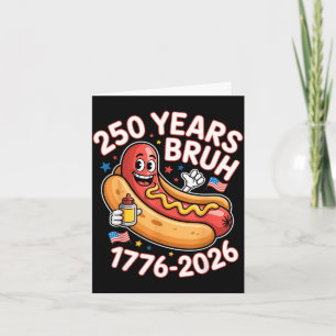 Cartão 250 anos véi 1776 2026 piada hotdog 250º