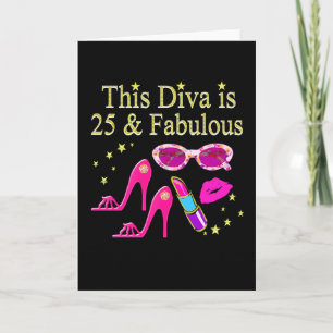 CARTÃO 25 BIRTHDAY FABULOUS DIVA DESIGN