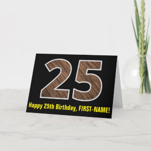 Cartão 25th Birthday: Name + Faux Wood Grain Pattern "25"