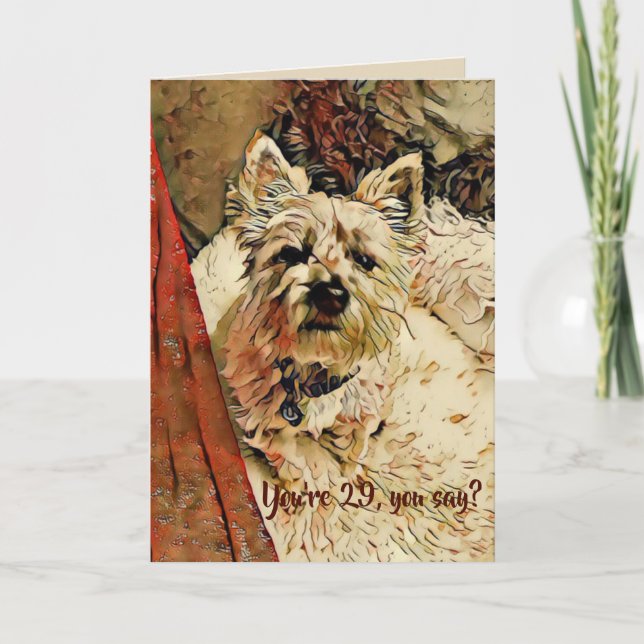 Cartão 29 Again? Birthday Card. (Frente)