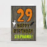 Cartão 29th Birthday: Spooky Halloween Theme, Custom Name<br><div class="desc">The front of this scary and spooky Hallowe'en birthday themed greeting card design features a large number "29". It also features the message "HAPPY BIRTHDAY, ", and an editable name. There are also depictions of a ghost and a bat on the front. The inside features a personalized birthday greeting message,...</div>