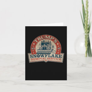 Cartão 2 Side Trump's Snowflake Service Funny Tru